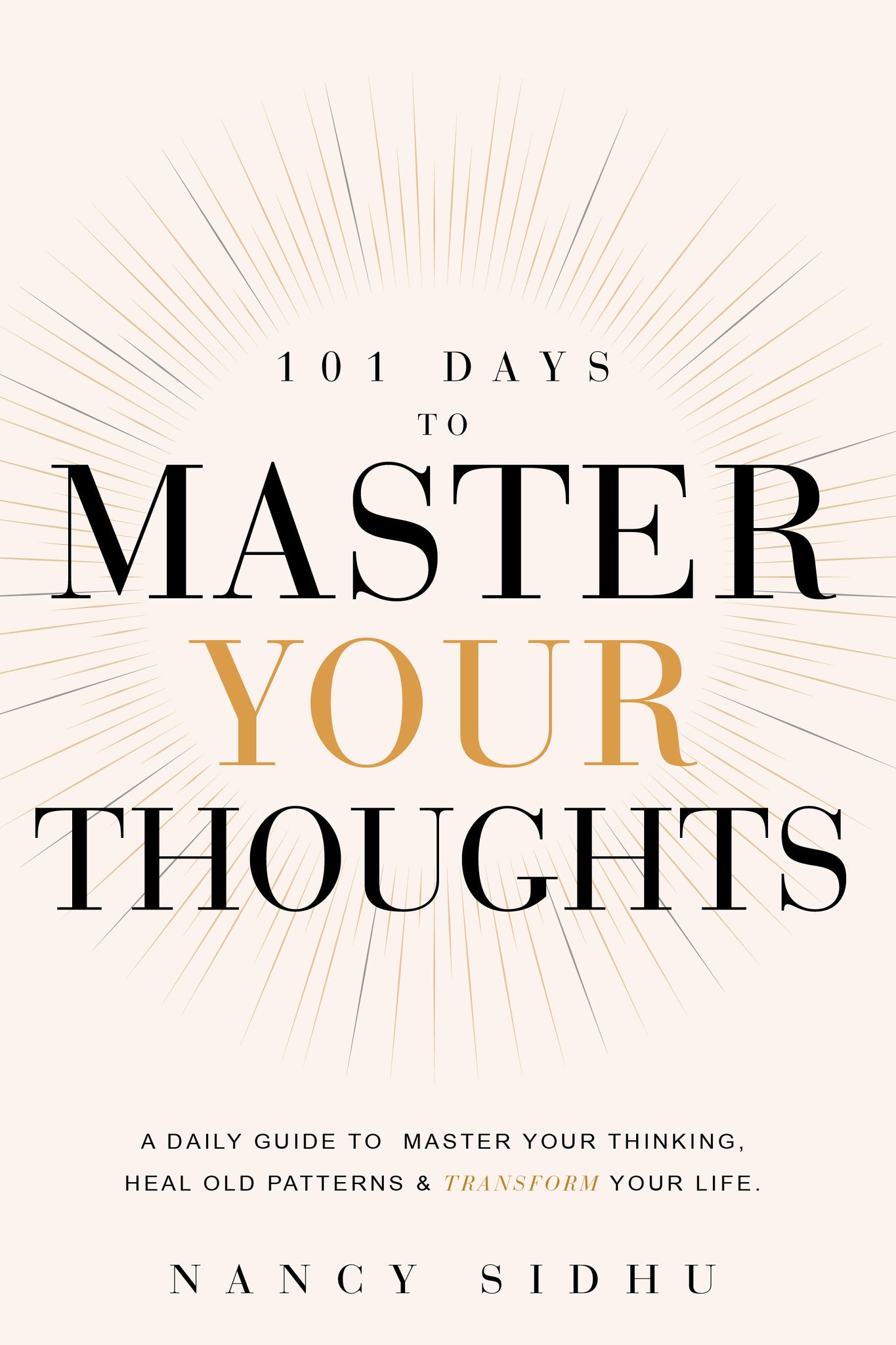 101 Days to Master Your Thoughts